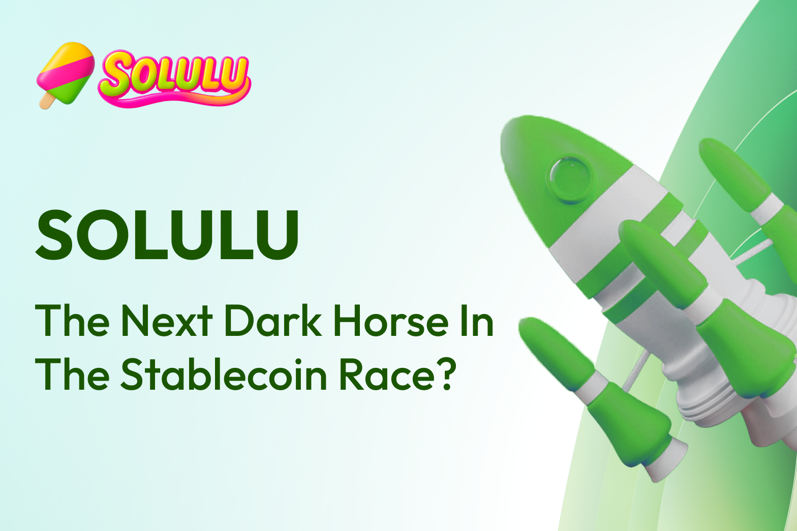 SOLULU: The Next Dark Horse in the Stablecoin Race?